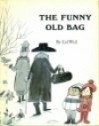 The funny old bag - Lisl Weil