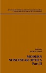 Advances in Chemical Physics, Volume 119B: Modern Nonlinear Optics, Part II - Ilya Prigogine