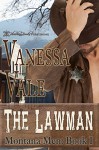 The Lawman (Montana Men Book 1) - Vanessa Vale, Blushing Books