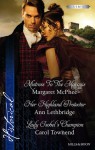 McPhee, Lethbridge And Townend Taster Collection/Mistress To The Marquis/Her Highland Protector/Lady Isobel's Champion - Margaret McPhee, Ann Lethbridge, Carol Townend