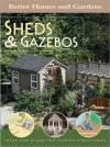 Sheds & Gazebos (Better Homes & Gardens) - Dan Weeks