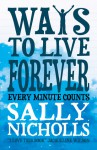 Ways to Live Forever - Sally Nicholls