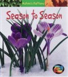 Season to Season - Anita Ganeri