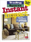 Trading Spaces: Instant Impact - Amy Tincher-Durik