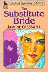 The Substitute Bride - Jasmine Cresswell