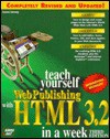 Teach Yourself Web Publishing with HTML 3.2 in a Week - Laura Lemay