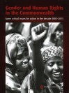 Gender and Human Rights in the Commonwealth: Some Critical Issues for Action in the Decade 2005-2015 - Commonwealth Secretariat