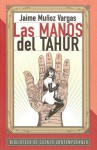 Las Manos del Tahúr - Jaime Muñoz Vargas