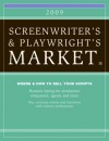 2009 Screenwriter's and Playwright's Market - Chuck Sambuchino