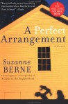 A Perfect Arrangement - Suzanne Berne