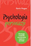 Psychologia perswazji - Kevin Hogan