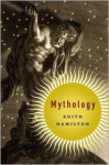 Mythology - Edith Hamilton