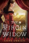 Virgin Widow - Anne O'Brien