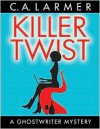 Killer Twist - Christina Larmer