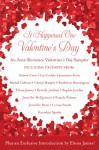 It Happened One Valentine's Day: An Avon Romance Valentine's Day Sampler - Eloisa James, Lynsay Sands, Liz Carlyle, Jeaniene Frost