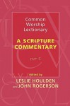 Common Worship Lectionary - A Scripture Commentary Year C - Leslie Houlden