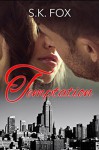 Temptation - S.K. Fox