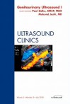 Genitourinary Ultrasound, an Issue of Ultrasound Clinics Part 1 - Mukundun Joshi, Paul Sidhu