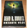 Ukendte veje - Dean Koontz