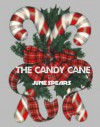 THE CANDY CANE - June Spears