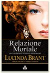 Relazione Mortale - Un Poliziesco Storico Georgiano (Alec Halsey Mystery #2) - Lucinda Brant