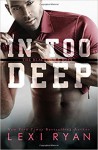 In Too Deep (The Blackhawk Boys) (Volume 5) - Lexi Ryan