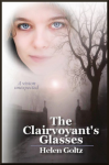 The Clairvoyant's Glasses - Helen Goltz
