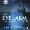 The Eye and The Arm - Andrew Q. Gordon, Seb Yarrick