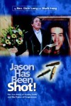 Jason Has Been Shot! - Dale Lang, Mark Lang