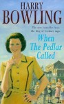 When the Pedlar Called - Harry Bowling