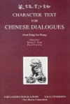 Character Text for Chinese Dialogues - Claudia Ross, Henry C. Fenn, Pao-Chen Lee