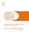 Annual Reports in Medicinal Chemistry, Volume 40 - Annette M. Doherty