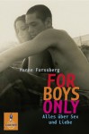 For Boys Only: Alles über Sex und Liebe (Gulliver) - Manne Forssberg, Jörg Mühle, Maike Dörries, Bonnier Group Agency