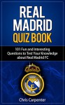 Real Madrid Quiz Book - Chris Carpenter