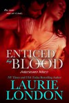 Enticed By Blood - Laurie London