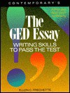 Contemporary's the GED Essay: Writing Skills to Pass the Test - Ellen Carley Frechette, Pat Fiene