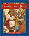 Family-Time Bible: for families - Kenneth Taylor