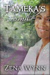 Tameka's Smile - Zena Wynn