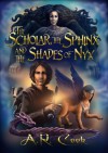 The Scholar, the Sphinx and the Shades of Nyx - A.R. Cook