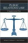 Public Relations Law: A Supplemental Text - Michael G. Parkinson, L. Marie Parkinson