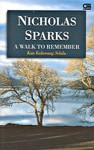 A Walk to Remember: Kan Kukenang Selalu - Nicholas Sparks, Kathleen S.W.