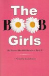 The B.O.O.B. Girls (The Burned Out Old Broads At Table 12) - Joy Johnson