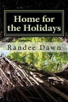 Home for the Holidays - Randee Dawn