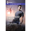 Undercover Captor - Cynthia Eden, Carly Robins