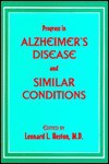 Progress in Alzheimer's Disease & Similar Conditions - American Psychopathological Association