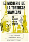 The Siamese Turtle Mystery - Bob Wright, Eugenia Tusquets