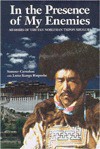 In the Presence of My Enemies: Memoirs of Tibetan Nobleman Tsipon Shuguba - Sumner Carnahan, Lama Kunga Rinpoche