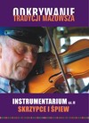 Odkrywanie Tradycji Mazowsza. Instrumentarium, cz. II - Tomasz Nowak, Andrzej Bieńkowski