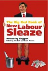 The Big Red Book of New Labour Sleaze - Bloggers, Guido Fawkes, Bloggers