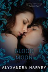 Blood Moon - Alyxandra Harvey